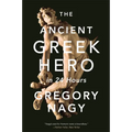 The Ancient Greek Hero in 24 Hours - Paperback