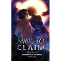 Mine To Claim - Paperback