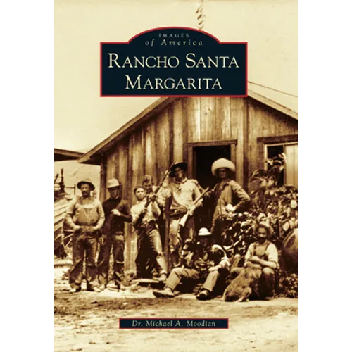Rancho Santa Margarita - Paperback
