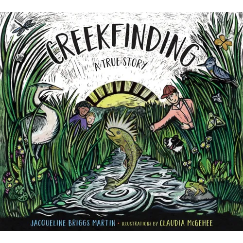 Creekfinding: A True Story - Hardcover