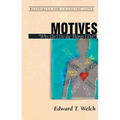 Motives: "Why Do I Do the Things I Do?" - Paperback