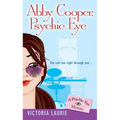 Abby Cooper: Psychic Eye: A Psychic Eye Mystery - Mass Market Paperbound