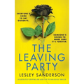 The Leaving Party: An absolutely gripping and addictive psychological thriller - Paperback