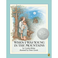 When I Was Young in the Mountains - Paperback