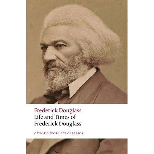 Life and Times of Frederick Douglass: Written by Himself - Paperback