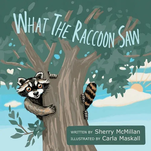 What the Raccoon Saw - Paperback