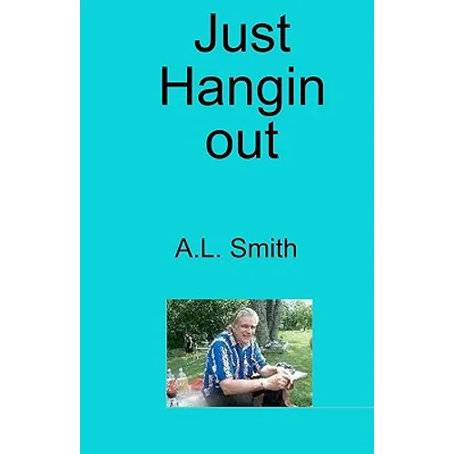 Just Hangin' Out! - Paperback