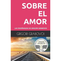 Las Enseñanzas de Grigori Grabovoi: Sobre El Amor - Paperback