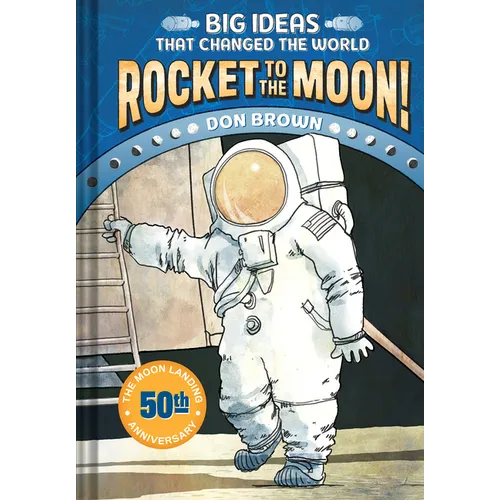 Rocket to the Moon! - Hardcover