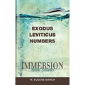 Immersion Bible Studies: Exodus, Leviticus, Numbers - Paperback