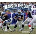 Titans of the South: Photographs and History of the Tennessee Titans - Hardcover