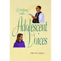 Working with Adolescent Voices - Hardcover