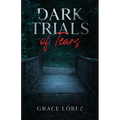 Dark Trails Of Tears - Paperback