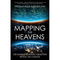 Mapping the Heavens: The Radical Scientific Ideas That Reveal the Cosmos - Paperback