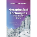 Metaphysical Techniques That Really Work - Paperback