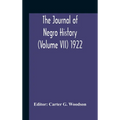 The Journal Of Negro History (Volume Vii) 1922 - Hardcover