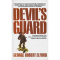 Devil's Guard: The Fascinating, True Story of the French Foreign Legion's Nazi Battalion - Mass Market Paperbound