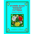 Stained Glass "Window" Patterns: Summer Flowers - Paperback