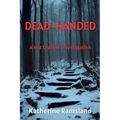 Dead-Handed: The Nut Cracker Investigations - Paperback