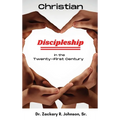 Christian Discipleship in the Twenty-First Century - Hardcover