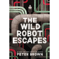 The Wild Robot Escapes: Volume 2 - Paperback