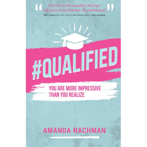 #Qualified: You Are More Impressive Than You Realize - Paperback