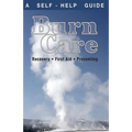 Burn Care: Recover, First Aid, Treatment - Paperback