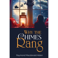 Why the Chimes Rang - Paperback