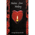 Holistic Love Making - Paperback