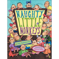 Naughty Little Monkeys - Hardcover