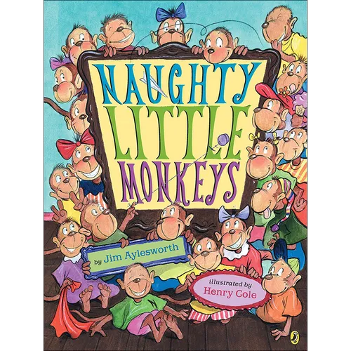 Naughty Little Monkeys - Hardcover