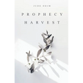 Prophecy Harvest - Paperback