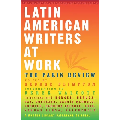 Latin American Writers at Work - Paperback