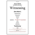 Witnessing One Man's Testimony - Paperback