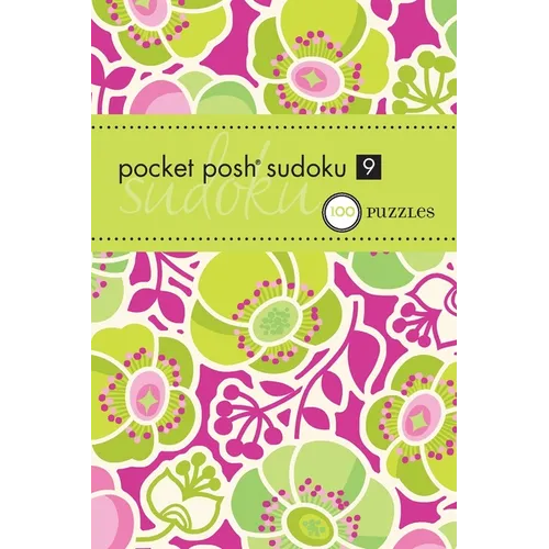 Pocket Posh Sudoku 9: 100 Puzzles - Paperback
