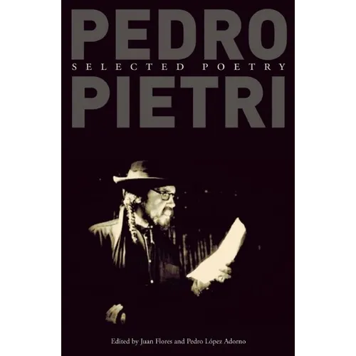 Pedro Pietri: Selected Poetry - Paperback