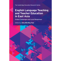 English Language Teaching and Teacher Education in East Asia - Paperback