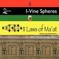 I-Vine Spheres: 11 Laws of Ma'at - Paperback