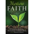 Nurture Faith: Five-Minute Meditations to Strengthen Your Walk with Christ - Hardcover