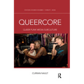 Queercore: Queer Punk Media Subculture - Paperback