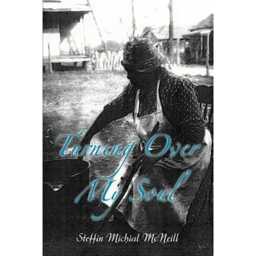 Turning Over My Soul - Paperback