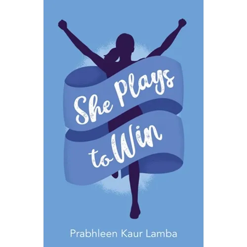 She Plays to Win - Paperback
