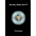 Secrets, Spies and 7/7 - Paperback