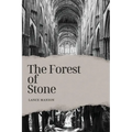 The Forest of Stone - Paperback
