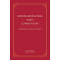 Bodhicaryavatara With Commentary - Paperback