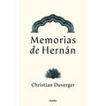 Memorias de Hernán Cortés / Memoirs of Hernán - Paperback
