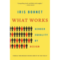 What Works: Gender Equality by Design - Paperback