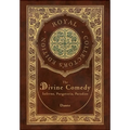 The Divine Comedy: Inferno, Purgatorio, Paradiso (Royal Collector's Edition) (Case Laminate Hardcover with Jacket): Inferno, Purgatorio, Paradiso - Hardcover