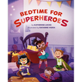 Bedtime for Superheroes - Hardcover