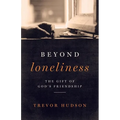 Beyond Loneliness: The Gift of God's Friendship - Paperback